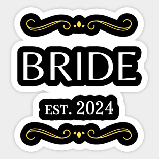 bride to be - to be bride est 2024 Sticker